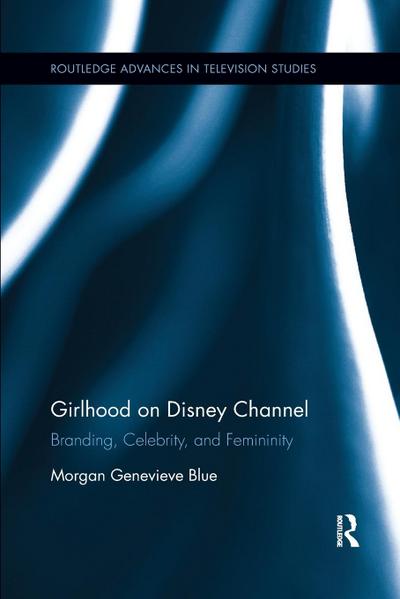 Girlhood on Disney Channel