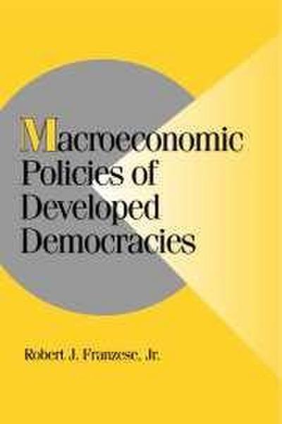 Macroeconomic Policies of Developed Democracies