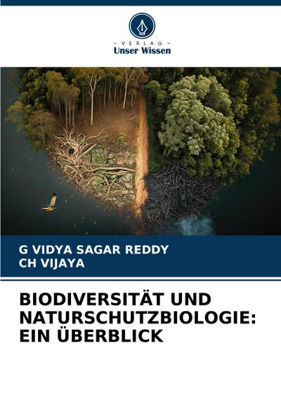 BIODIVERSITÄT UND NATURSCHUTZBIOLOGIE: EIN ÜBERBLICK