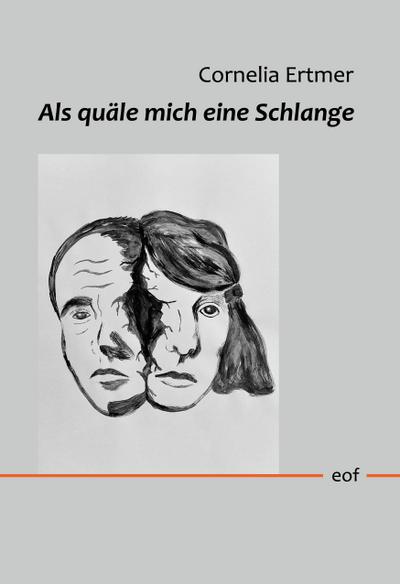 Als quäle mich eine Schlange