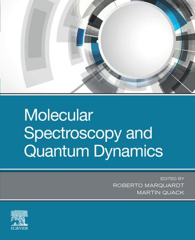 Molecular Spectroscopy and Quantum Dynamics