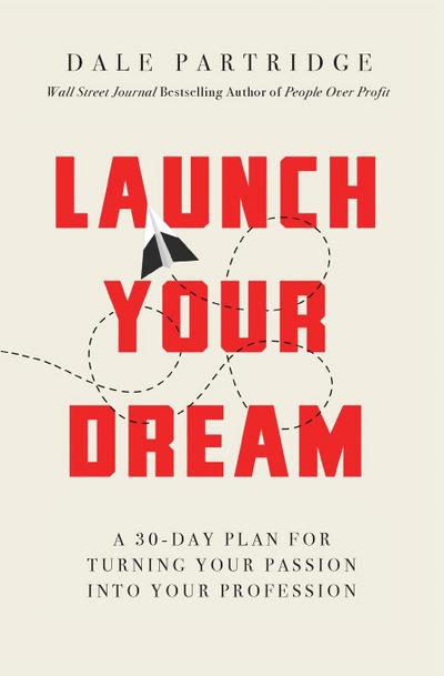 Launch Your Dream | Softcover