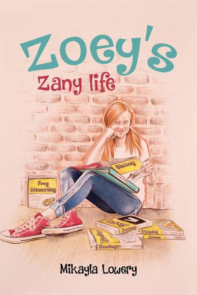 Zoey’s Zany Life