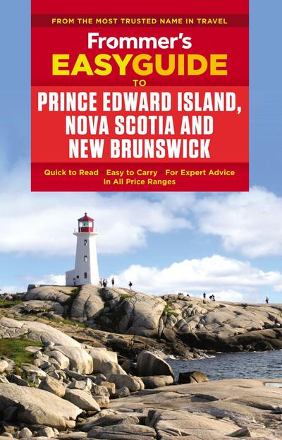 Frommer’s Prince Edward Island, Nova Scotia and New Brunswick