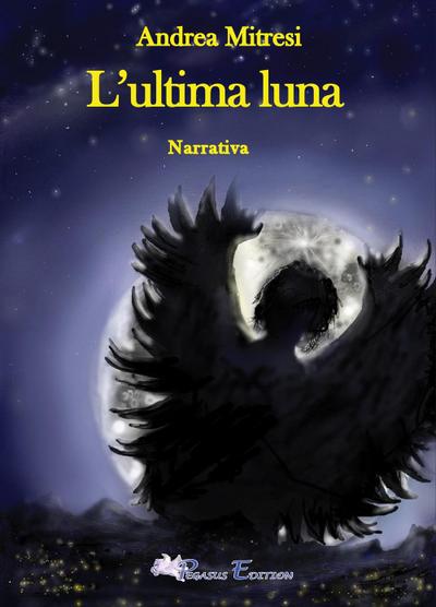 Mitresi, A: L’ ultima luna