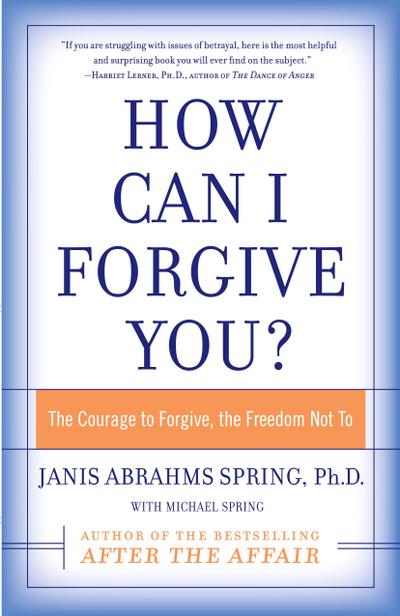 How Can I Forgive You?