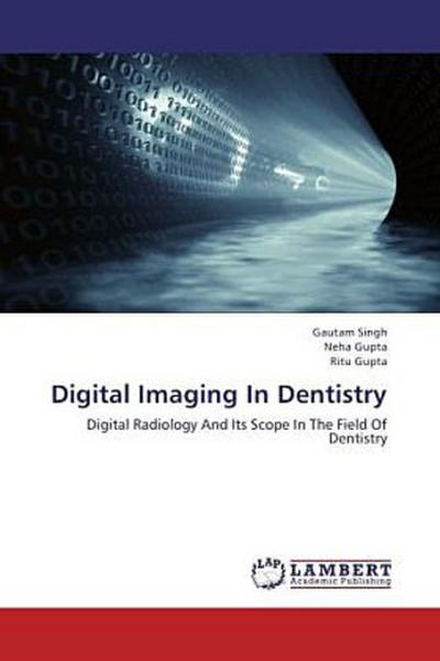 Digital Imaging In Dentistry