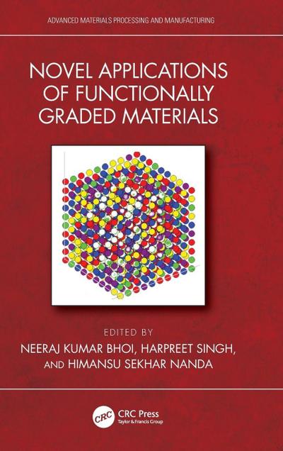 Novel Applications of Functionally Graded Materials