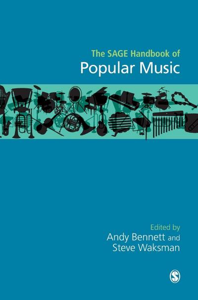 The SAGE Handbook of Popular Music