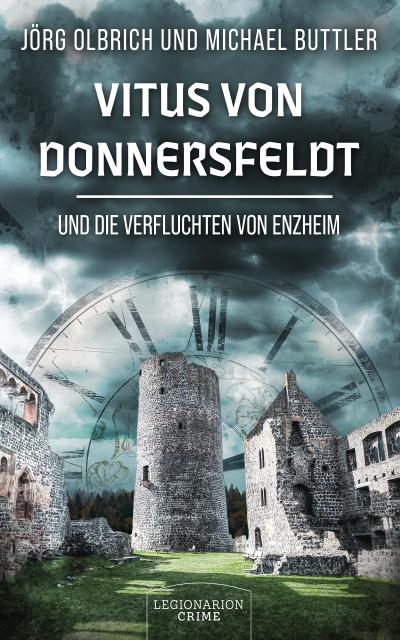Vitus von Donnersfeldt und die Verfluchten von Enzheim