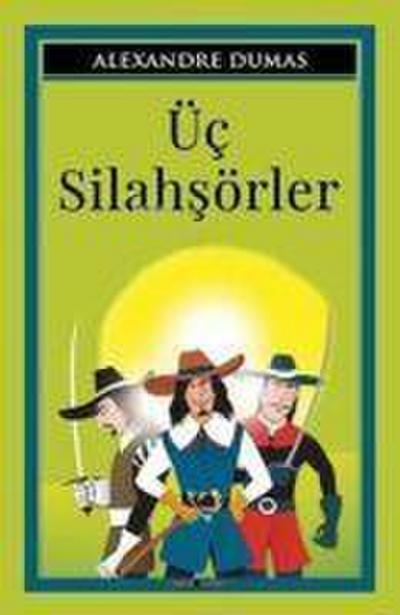 Üc Silahsörler