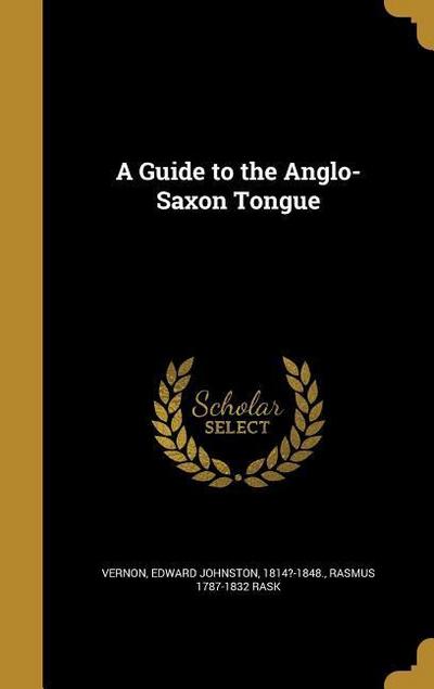 GT THE ANGLO-SAXON TONGUE