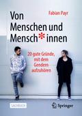 Von Menschen und Mensch*innen
