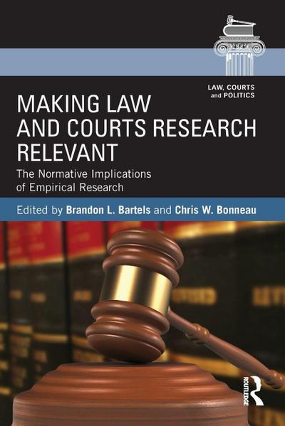 Making Law and Courts Research Relevant