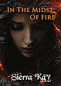 In the Midst of Fire