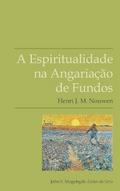 A Espiritualidade na Angariação de Fundos