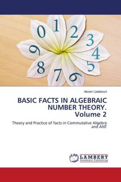 BASIC FACTS IN ALGEBRAIC NUMBER THEORY. Volume 2