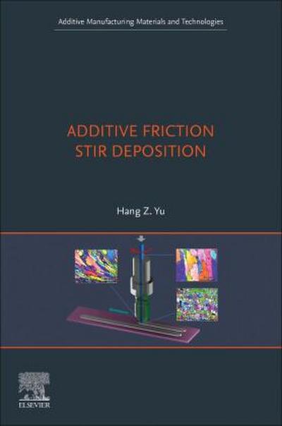 Additive Friction Stir Deposition
