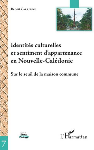 Identités culturelles et sentiment d’appartenance en Nouvelle-Calédonie