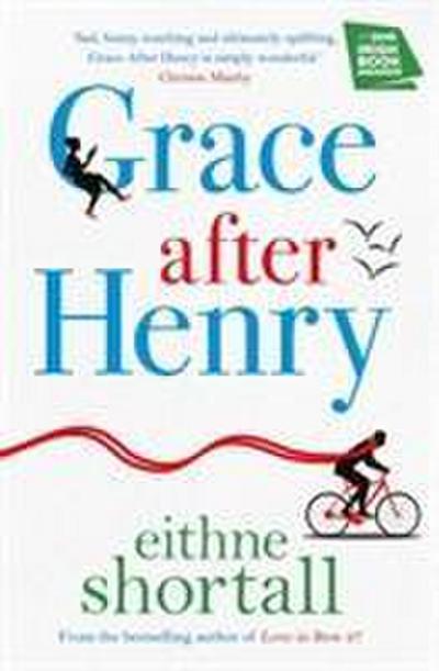 Shortall, E: Grace After Henry