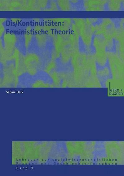Dis/Kontinuitäten: Feministische Theorie