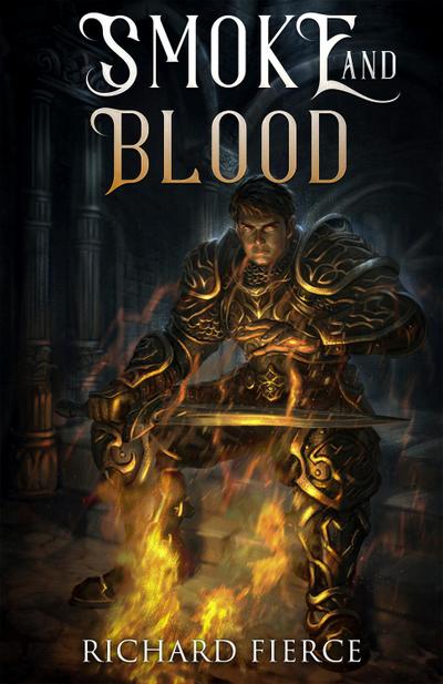 Smoke and Blood