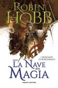 La nave della magia – I mercanti di Borgomago #1