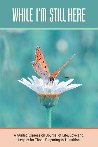 While I’m Still Here