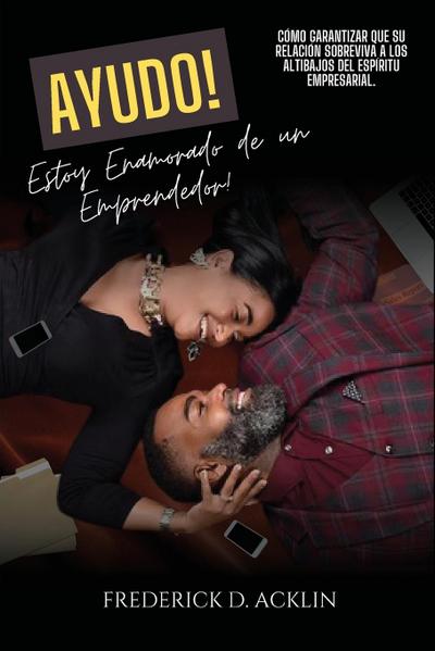 Help, I’m in Love with an Entrepreneur