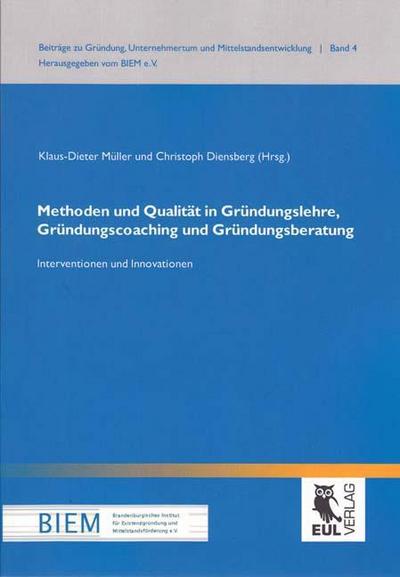 Methoden und Qualität in Gründungslehre, Gründungscoaching und Gründungsberatung