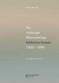 Die Limburger Bistumsheilige Katharina Kasper (182