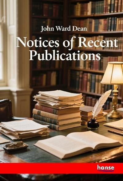 Notices of Recent Publications