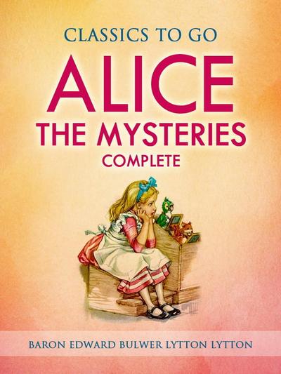 Alice, or the Mysteries