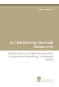 Zur Entstehung von Good Governance