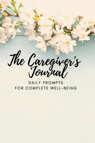 The Caregiver’s Journal