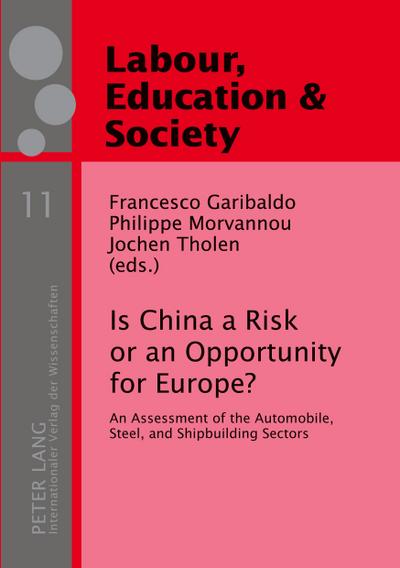 Is China a Risk or an Opportunity for Europe?