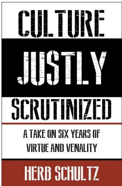 Culture Justly Scrutinized: A Take on Six Years of Virtue and Venality