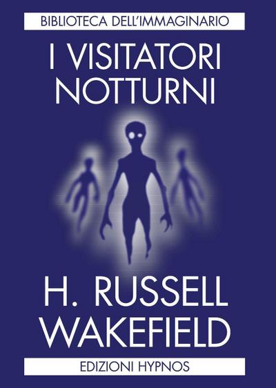 I visitatori notturni