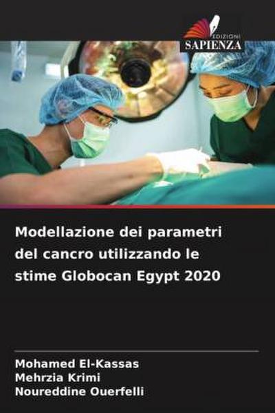 Modellazione dei parametri del cancro utilizzando le stime Globocan Egypt 2020