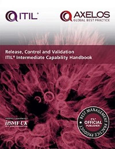 Release, Control and Validation ITIL Intermediate Capability Handbook