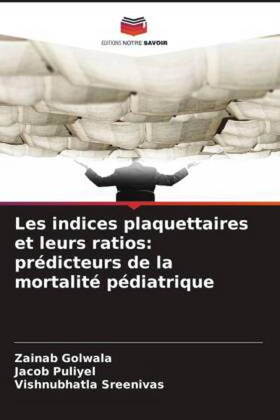 Les indices plaquettaires et leurs ratios: prédicteurs de la mortalité pédiatrique