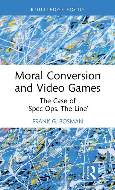 Moral Conversion and Video Games