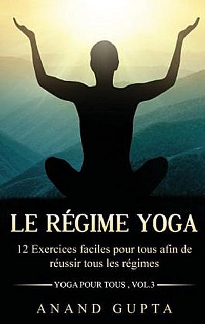 Le régime Yoga
