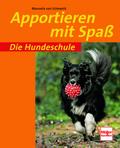Apportieren mit Spaß
