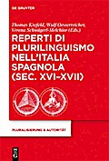 Reperti di plurilinguismo nell’Italia spagnola (sec. XVI-XVII)