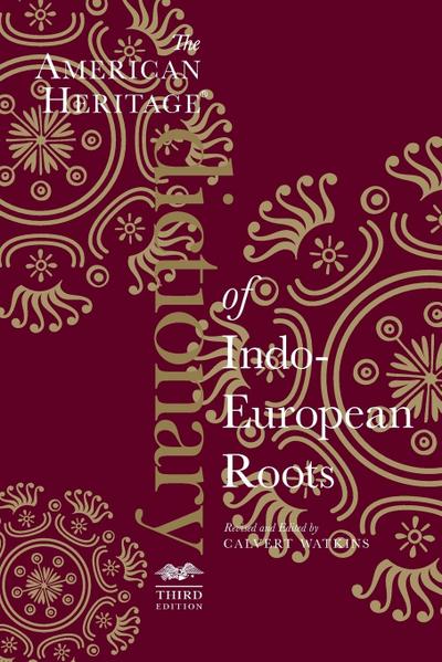 American Heritage Dictionary of Indo-European Roots, Third Edition, The