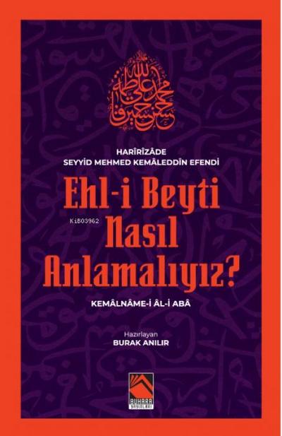 Ehl-i Beyti Nasil Anlamaliyiz
