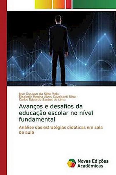 Avanços e desafios da educação escolar no nível fundamental