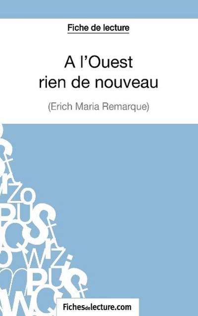 Fiche de lecture : A l’Ouest rien de nouveau d’Erich Maria Remarque
