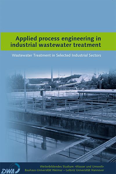 Applied process engineering in industrial wastewater treatme